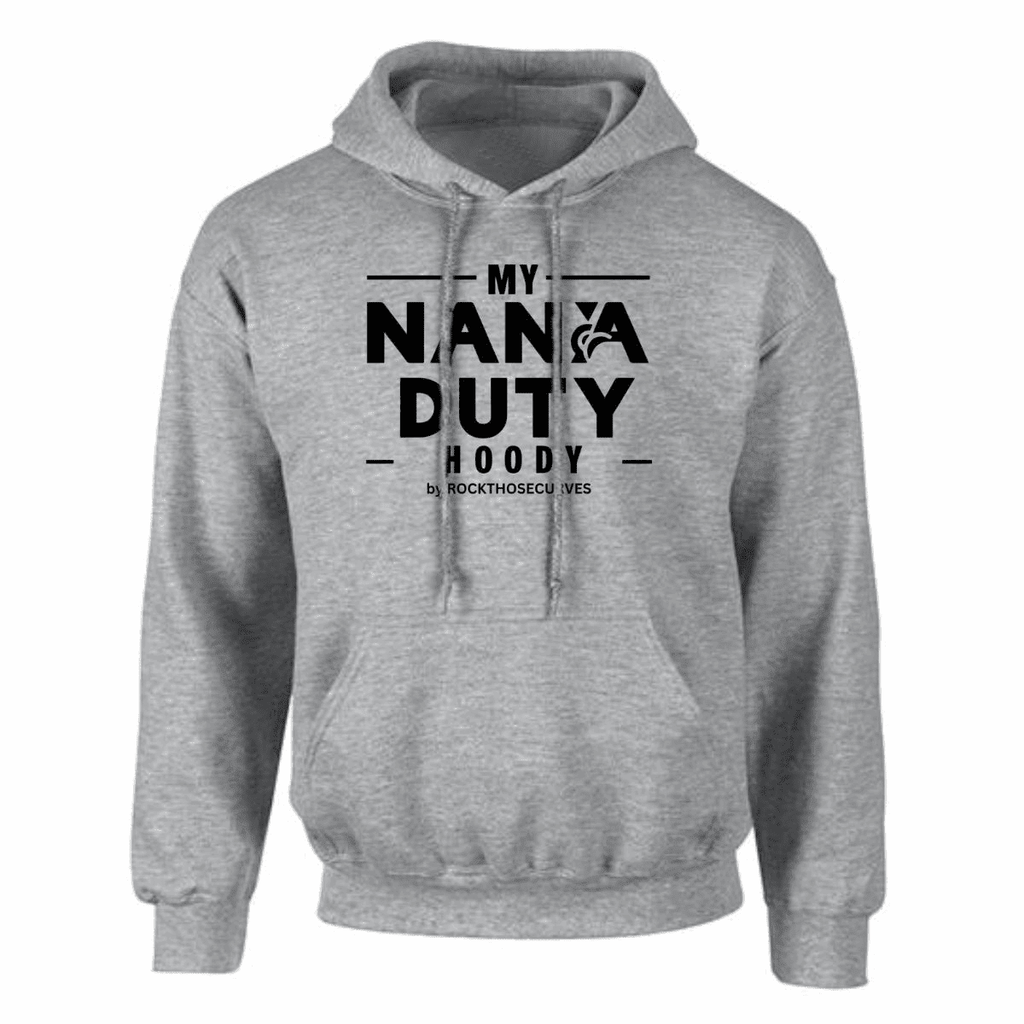 My Nana Duty Loose Fitting Hoodie - FullFab