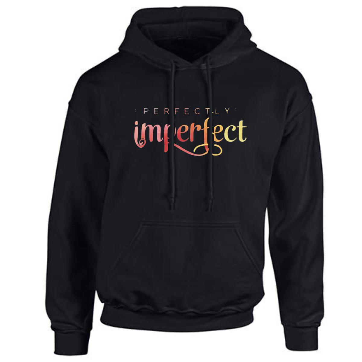 Perfectly Imperfect hoodie in black featuring colorful text design.