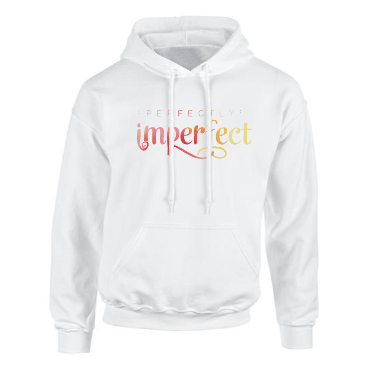 Perfectly Imperfect hoodie in white with colorful text design.